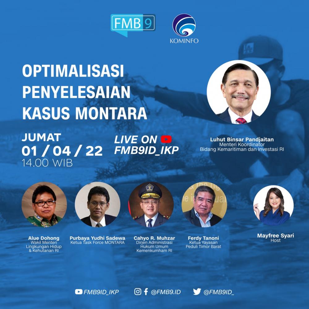 FMB9 Buka Ruang Diskusi Optimalisasi Penyelesaian Kasus Montara, Hadirkan Menko Luhut 